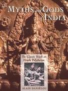 The Myths and Gods of India