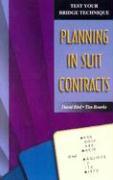 Planning in Suit Contracts