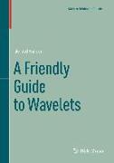 A Friendly Guide to Wavelets