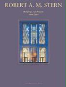 Robert A. M. Stern: Buildings and Projects, 1999-2003