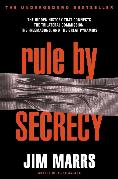 Rule by Secrecy