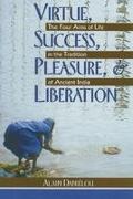 Virtue, Success, Pleasure, and Liberation