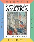 How Artists See: America