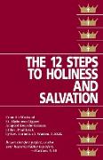 The Twelve Steps to Holiness and Salvation