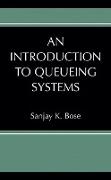 An Introduction to Queueing Systems