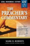 The Preacher's Commentary - Vol. 11: Ezra / Nehemiah / Esther: 11