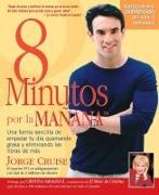 8 Minutos Por La Manana