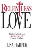 Relentless Love