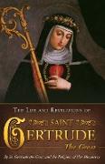 The Life and Revelations of Saint Gertrude the Great