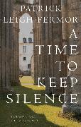 A Time to Keep Silence