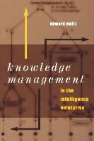 Knowledge Management in the Intelligence Enterprise