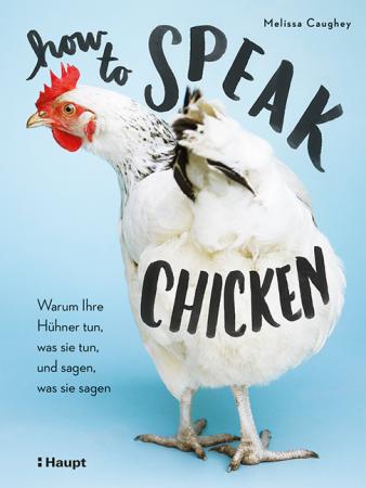 Vorderes Coverbild How to Speak Chicken