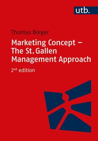 Vorderes Coverbild Marketing Concept - The St. Gallen Management Approach